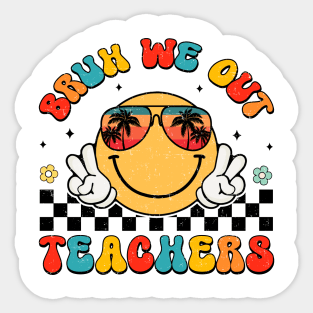 Groovy Retro Smile Face Summer Bruh We Out Teachers Sticker